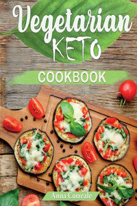 The Ultimate Vegetarian Keto Cookbook