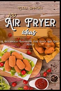 100 Air Fryer Ideas