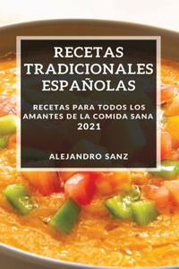 Recetas Tradicionales Españolas 2021