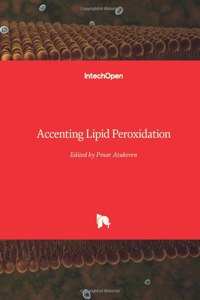 Accenting Lipid Peroxidation