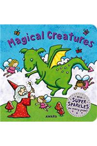 Magical Creatures, a Super Sparkle Concepts Board Book