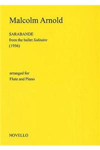 Malcolm Arnold: Sarabande for Flute and Piano (Solitaire)