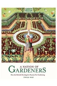 A Nation of Gardeners
