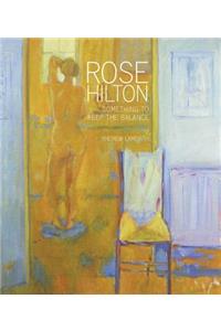 Rose Hilton: Something to Keep the Balance