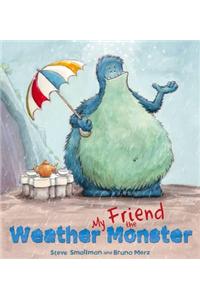 My Friend The Weather Monster