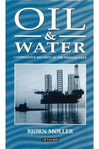 Oil and Water