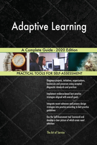 Adaptive Learning A Complete Guide - 2020 Edition