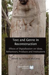 Text and Genre in Reconstruction