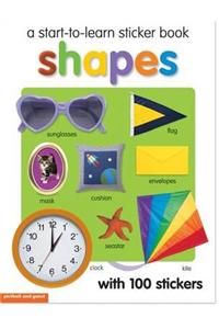 Shapes: A Start-To-Learn Sticker Book with 100 Stickers