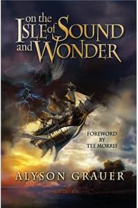 On the Isle of Sound and Wonder