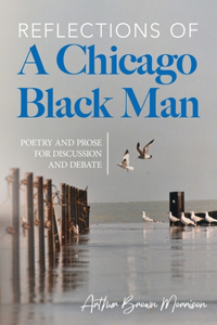 Reflections of a Chicago Black Man