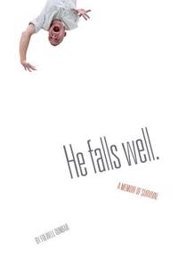 He Falls Well