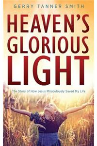 Heaven's Glorious Light