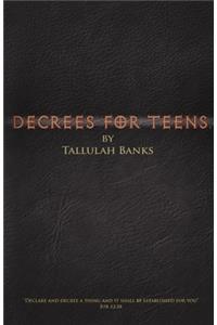 Decrees for teens