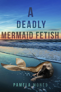 Deadly Mermaid Fetish