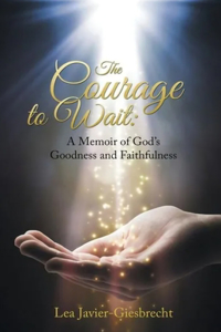 Courage to Wait