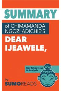 Summary of Chimamanda Ngozi Adichie's Dear Ijeawele