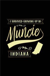 I Survived Growing Up In Muncie Indiana