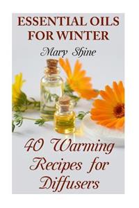Essential Oils for Winter