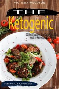 The Ketogenic: 50 Best Nutritious Low-Carb, Keto Paleo Meals to Rejuvenate Your Body