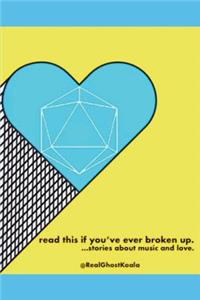 Read This If You've Ever Broken Up.