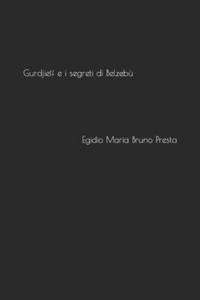 Gurdjieff e i segreti di Belzebù