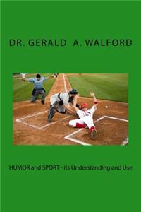 HUMOR and Sport - its Understanding and use