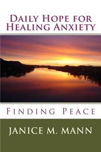 Daily Hope for Healing Anxiety