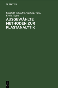 Ausgewählte Methoden zur Plastanalytik