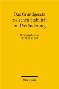 Das Grundgesetz Zwischen Stabilitat Und Veranderung