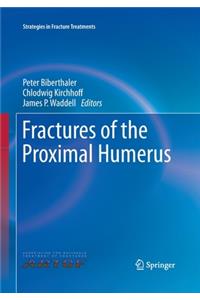 Fractures of the Proximal Humerus