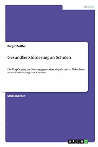 Gesundheitsförderung an Schulen