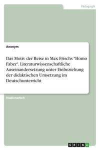 Das Motiv der Reise in Max Frischs 