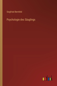 Psychologie des Säuglings