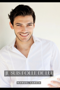 Je suis Folle de Lui