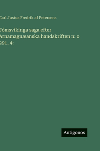 Jómsvíkinga saga efter Arnamagnæanska handskriften n