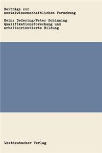 Qualifikationsforschung Und Arbeitsorientierte Bildung