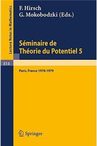 Séminaire de Théorie Du Potentiel, Paris, 1978-1979, No. 5