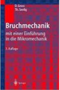 Bruchmechanik 1: Grundlagen, Lineare Bruchmechanik