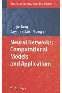 Neural Networks: Computational Models and Applications