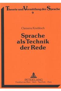 Sprache ALS Technik Der Rede