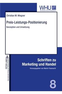 Preis-Leistungs-Positionierung: Konzeption Und Umsetzung