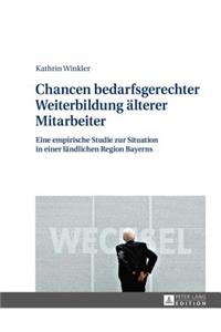 Chancen Bedarfsgerechter Weiterbildung Aelterer Mitarbeiter