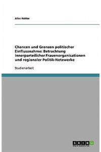 Chancen und Grenzen politischer Einflussnahme