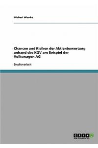 Chancen Und Risiken Der Aktienbewertung Anhand Des Kgv Am Beispiel Der Volkswagen AG