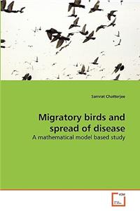 Migratory birds and spread of disease