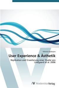 User Experience & Ästhetik