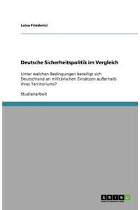 Deutsche Sicherheitspolitik im Vergleich