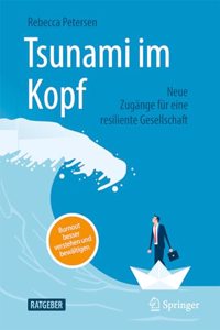 Tsunami Im Kopf - Burnout Besser Verstehen Und Bewältigen