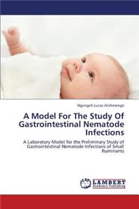 Model for the Study of Gastrointestinal Nematode Infections